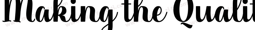 Making the Quality字体转换